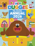Hey Duggee: The Official Hey Duggee Annual 2026 - 9781405970747