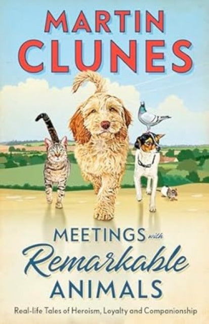 Meetings With Remarkable Animals - 9781405971782