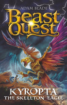 Beast Quest: Kyropta the Skeleton Eagle : Series 32 Book 4 - 9781408372050