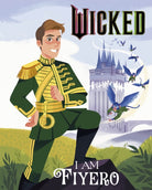 Wicked: I Am Fiyero - 9781408375945