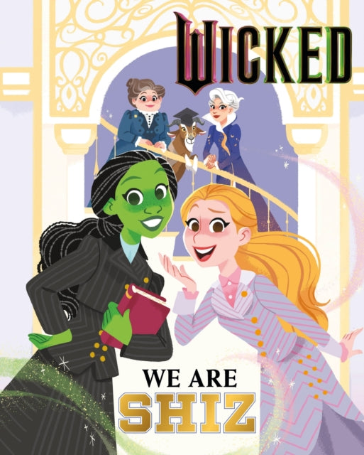 Wicked: We Are Shiz - 9781408375952