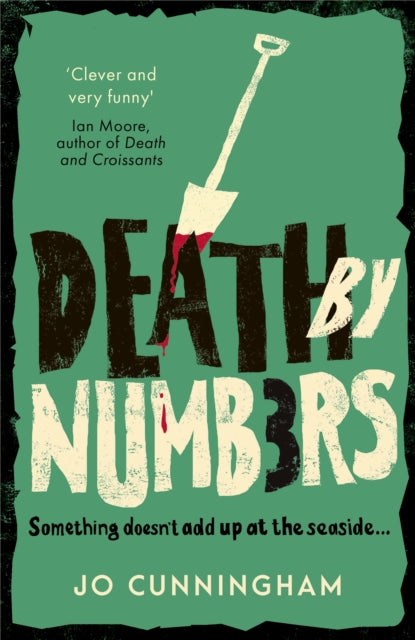 Death by Numbers : A hilarious and gripping cosy murder mystery (Una McMurray Mysteries Book 1) - 9781408719343