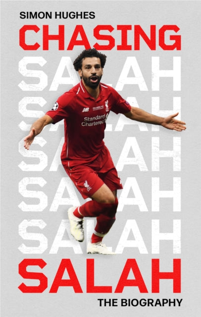 Chasing Salah : The Biography - 9781408721155