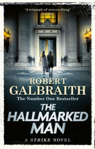 The Hallmarked Man : Cormoran Strike Book 8