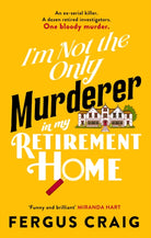 I'm Not the Only Murderer in My Retirement Home
