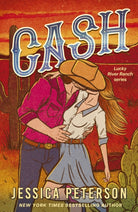 Cash : A new must-read, wildly sexy, enemies-to-lovers small-town cowboy romance