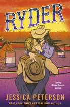 Ryder : The latest irresistibly sexy cowboy romance from bestselling sensation
