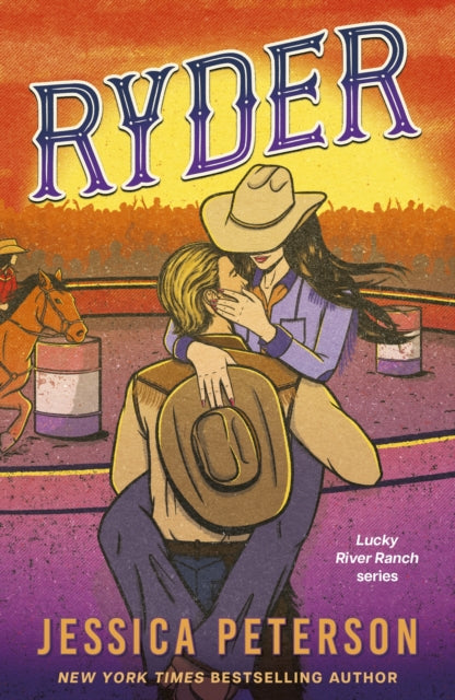 Ryder : The latest irresistibly sexy cowboy romance from bestselling sensation