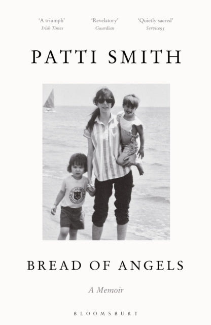 Bread of Angels : from the National Book Award-winning author of Just Kids