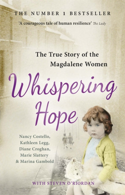 Whispering Hope : The True Story of the Magdalene Women - 9781409158295