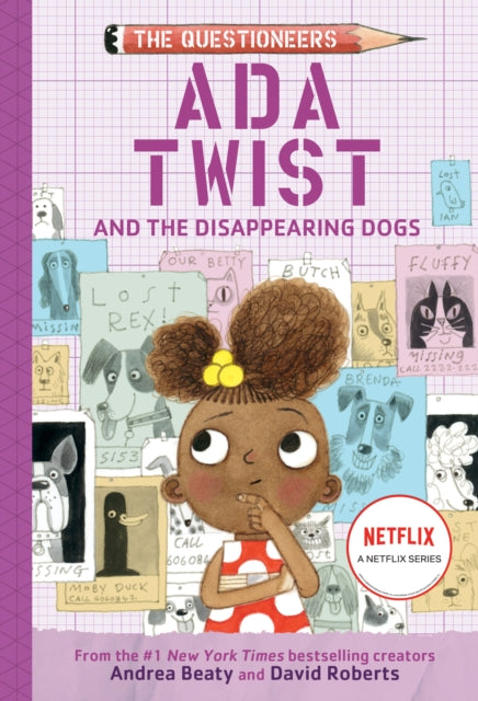 Ada Twist and the Disappearing Dogs : The Questioneers Book #5 - 9781419743535