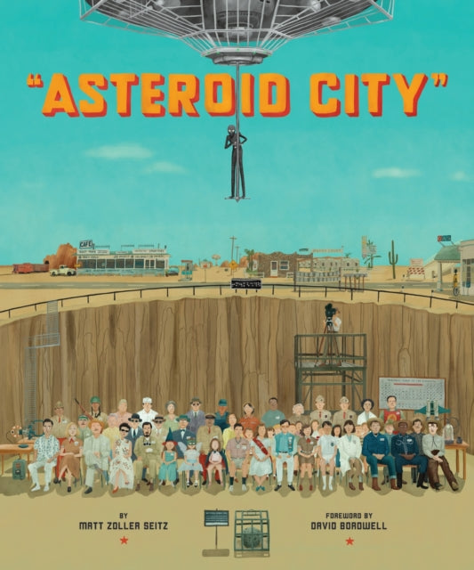 The Wes Anderson Collection: Asteroid City - 9781419776403