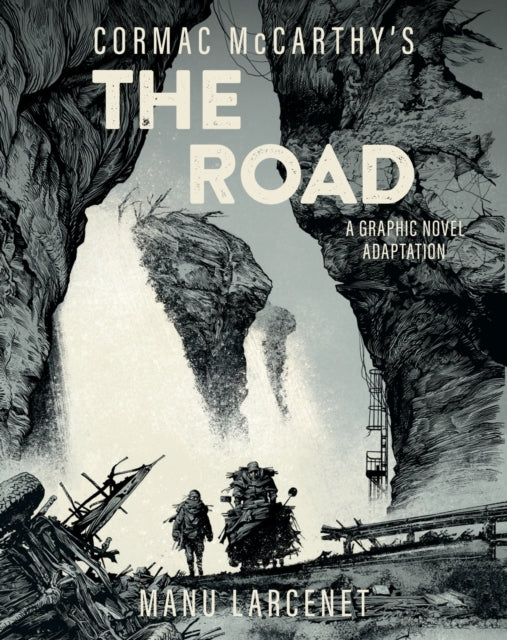 The Road : A Graphic Novel Adaptation - 9781419776779