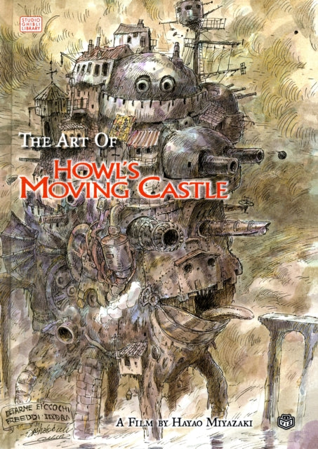 The Art of Howl's Moving Castle - 9781421500492