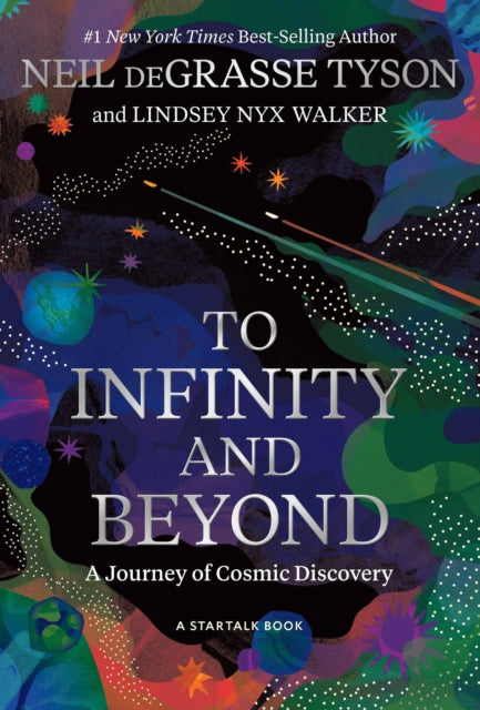 To Infinity and Beyond : A Journey of Cosmic Discovery - 9781426223303