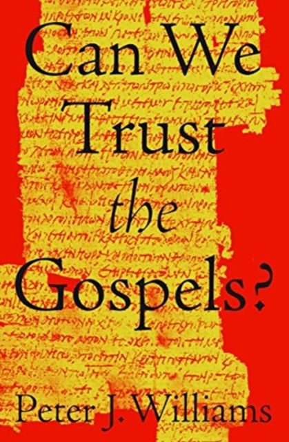 Can We Trust the Gospels? - 9781433552953