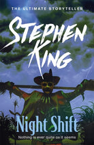 Night Shift : INCLUDES THE STORY OF ‘THE BOOGEYMAN’ – NOW A MAJOR MOTION PICTURE FROM 20th CENTURY STUDIOS - 9781444723199