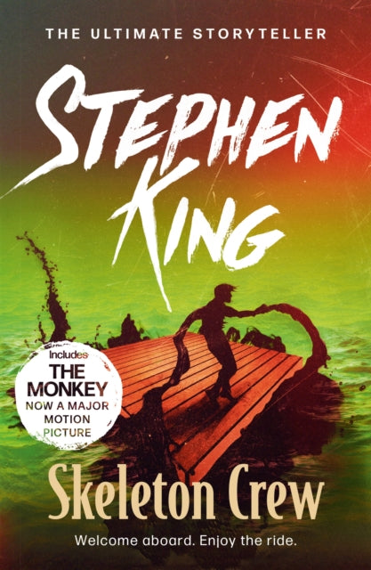 Skeleton Crew : featuring The Monkey, now a blockbuster film starring Theo James - 9781444723205