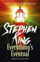 Everything's Eventual : 14 DARK TALES - 9781444723212