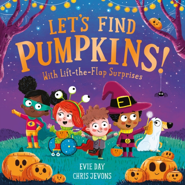Let's Find Pumpkins! : With Lift-the-Flap Surprises - 9781444964158