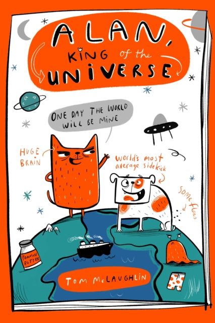 Alan, King of the Universe : the hilariously chaotic graphic novel for kids