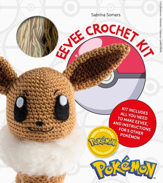 PokeMon Crochet Eevee Kit : Kit Includes Materials to Make Eevee and Instructions for 5 Other PokeMon - 9781446309605