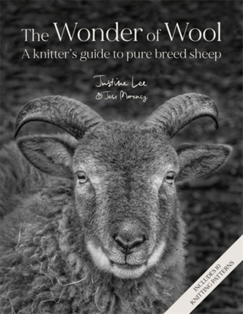 The Wonder of Wool : A Knitter's Guide to Pure Breed Sheep - 9781446315453