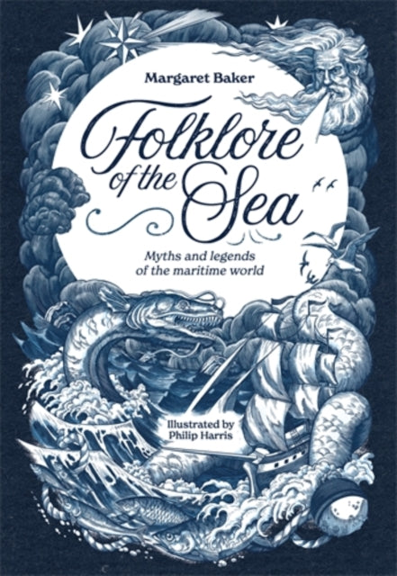 Folklore of the Sea : Myths and Legends of the Maritime World - 9781446315590