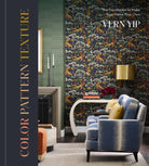 Color Pattern Texture : The Foundation to Make Your Home Your Own - 9781454955467