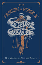 The Adventures & Memoirs of Sherlock Holmes (Deluxe Edition) - 9781454958222