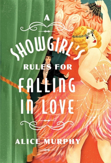 A Showgirl's Rules for Falling in Love - 9781454959465
