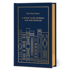 Must-Read Classics: A Book Club Journal for Bibliophiles - 9781454960027
