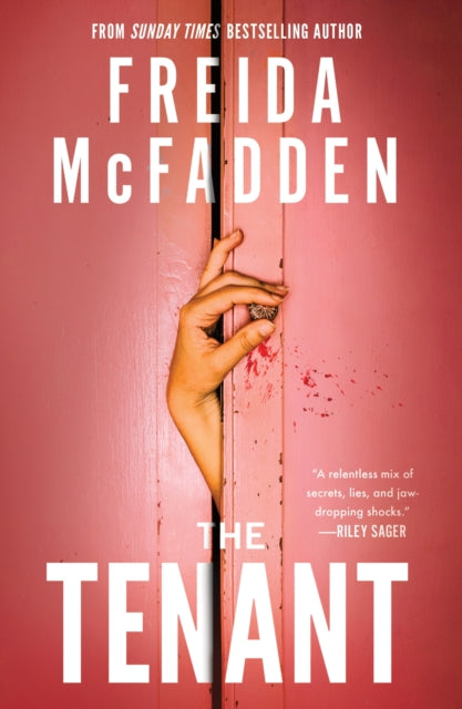The Tenant : The Instant Sunday Times Bestseller! A Dark & Twist-Laden Psychological Thriller from the Author of The Housemaid Books - 9781464228629