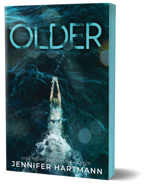 Older : A Forbidden Age Gap Romance from the Author of Still Beating and The Wrong Heart - 9781464246326