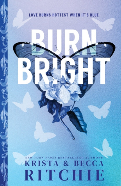 Burn Bright : An Opposites Attract Contemporary College Romance (Cobalt Empire Book 1) - 9781464248078