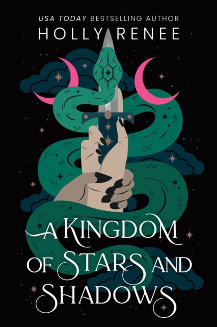 A Kingdom of Stars and Shadows : The First Book in the Dark Enemies to Lovers Fantasy Romance Series (Stars and Shadows Book 1)