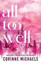All Too Well : A Second Chance Small Town Romance - 9781464255045