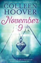 November 9 : An unforgettable and emotional love story from the bestselling author of global sensation VERITY