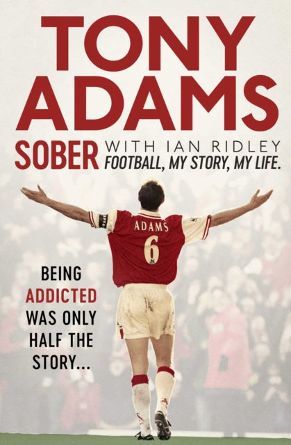 Sober : Football. My Story. My Life. - 9781471156755