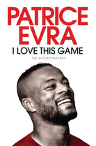 I Love This Game : The Autobiography - 9781471170867