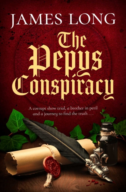 The Pepys Conspiracy : A clever and witty adventure which will make you think about Pepys in an entirely new light… - 9781471182952