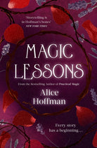Magic Lessons : A Prequel to Practical Magic Volume 1 - 9781471197192