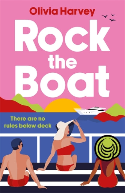 Rock the Boat : the sexy beach read of the summer - 9781471416712