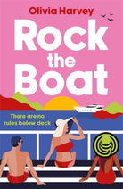 Rock the Boat : the sexy beach read of the summer - 9781471416712