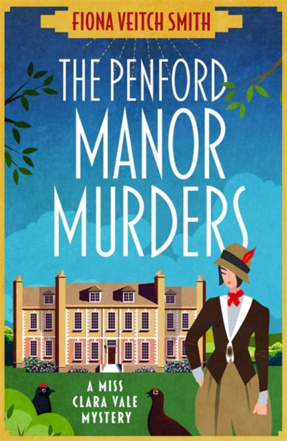 The Penford Manor Murders : The BRAND NEW absolutely addictive Golden Age cosy murder mystery for Summer 2025! - 9781471417566