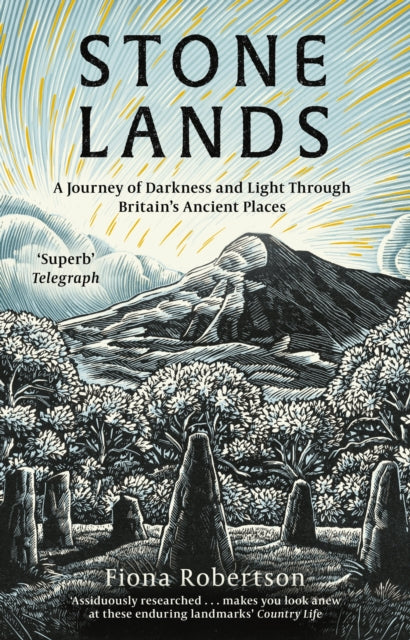 Stone Lands : A Telegraph and Waterstones Best Book of 2025; Shortlisted for the Wainwright Prize 2026