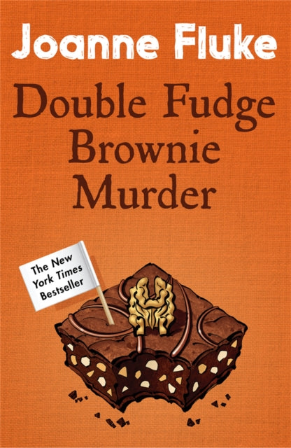 Double Fudge Brownie Murder (Hannah Swensen Mysteries, Book 18) : A captivatingly cosy murder mystery - 9781472221438