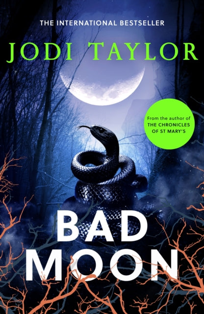 Bad Moon : A heart-stopping new supernatural thriller from the million-copy bestselling author of The Chronicles of St Marys - 9781472286956
