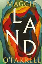 Land : The instant Sunday Times no. 1 bestseller from the author of Hamnet