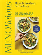 Menolicious Signed Edition : Eat Your Way to a Better Menopause - 9781472640604